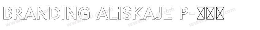 Branding Aliskaje P字体转换